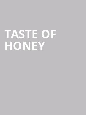 Taste Of Honey  at Trafalgar Studios 1